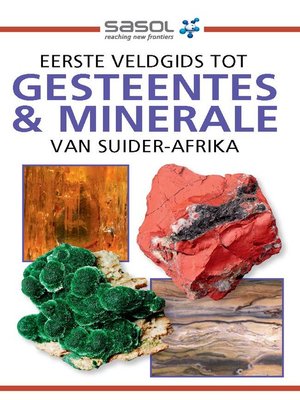 cover image of Eerste Veldgids tot Gesteentes & Minerale van Suider-Afrika